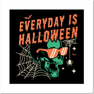 Everyday Is Halloween Skeleton Skull with Sunglasses Spooky Posters and Art